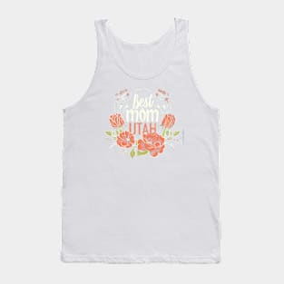 Best Mom From UTAH, mothers day gift ideas, i love my mom Tank Top